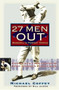 27 Men Out (Baseball's Perfect Games) by Michael Coffey, Bill James, 9780743446075