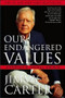 Our Endangered Values (America's Moral Crisis) by Jimmy Carter, 9780743285018
