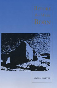 Before We Were Born by Carol Potter, 9780914086901