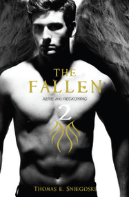 The Fallen 2 (Aerie and Reckoning) by Thomas E. Sniegoski, 9781442408630