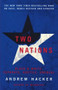 Two Nations (Black and White, Separate, Hostile, Unequal) by Andrew Hacker, 9780743238243