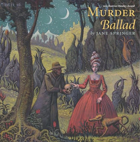 Murder Ballad by Jane Springer, 9781882295937