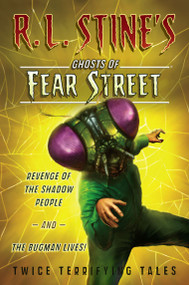 Revenge of the Shadow People and The Bugman Lives! (Twice Terrifying Tales) by R.L. Stine, 9781442408029