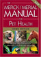 The Merck/Merial Manual for Pet Health (The complete pet health resource for your dog, cat, horse or other pets - in everyday language.) - 9780911910995 by Merck Publishing and Merial, Cynthia M Kahn, Scott Line, 9780911910995