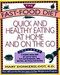 Fast Food Diet (Quick and Healthy Eating At Home and On the Go) by Mary Donkersloot, 9780671754464