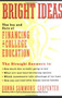 Bright Ideas: The Ins & Outs of Financing a College Education by Donna Carpenter, 9780671666330