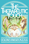 Therapeutic Touch by Dolores Krieger, 9780671765378