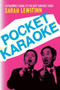Pocket Karaoke (Miniature Edition) by Sarah Lewitinn, 9781416950905