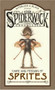 Care and Feeding of Sprites by Holly Black, Tony DiTerlizzi, Tony DiTerlizzi, 9781416927570