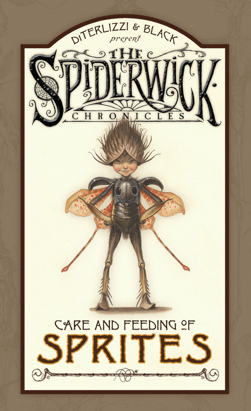 Care and Feeding of Sprites by Holly Black, Tony DiTerlizzi, Tony DiTerlizzi, 9781416927570