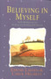 Believing In Myself (Self Esteem Daily Meditations) (Miniature Edition) by Earnie Larsen, 9780671766160
