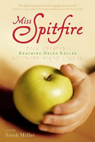 Miss Spitfire (Reaching Helen Keller) by Sarah Miller, 9781442408517