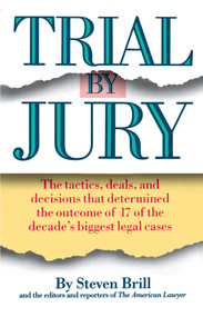 Trial by Jury by Steven Brill, 9780671671334