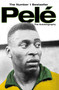 Pele: The Autobiography by Pelé, 9781416511212