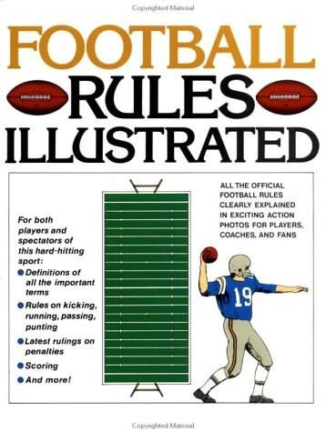 Football Rules Illustrated by George Sullivan, 9780671612955