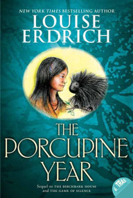 The Porcupine Year - 9780064410304 by Louise Erdrich, Louise Erdrich, 9780064410304