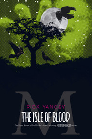 The Isle of Blood - 9781416984535 by Rick Yancey, 9781416984535