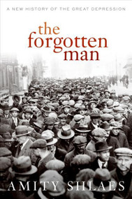 The Forgotten Man (A New History of the Great Depression) - 9780066211701 by Amity Shlaes, 9780066211701