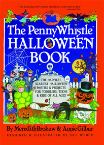 Penny Whistle Halloween Book by Meredith Brokaw, Annie Gilbar, Jill Weber, 9780671737917