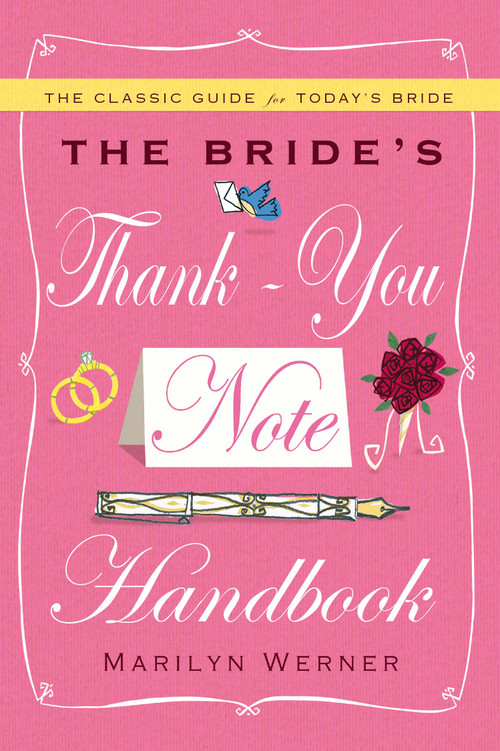 The Bride's Thank-You Note Handbook by Marilyn Werner, 9781439189269