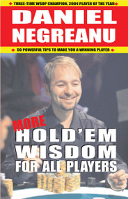 More Hold'em Wisdom for all Players by Daniel Negreanu, 9781580422246