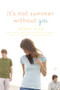 It's Not Summer Without You by Jenny Han, 9781416995555