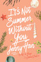 It's Not Summer Without You by Jenny Han, 9781416995555