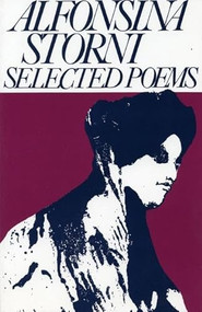 Alfonsina Storni (Selected Poems) by Alfonsina Storni, 9780934834162