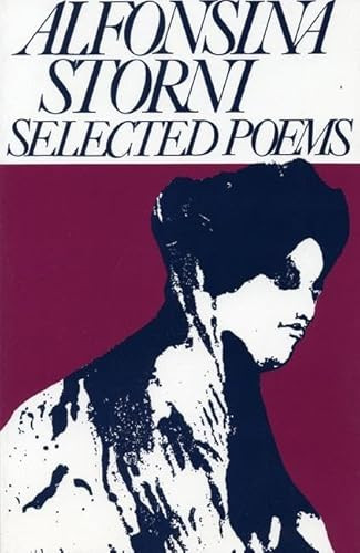 Alfonsina Storni (Selected Poems) by Alfonsina Storni, 9780934834162