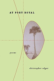 At Port Royal by Chris Edgar, 9780970625083