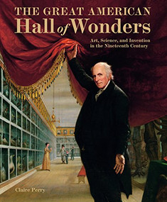 The Great American Hall of Wonders by Claire Perry, 9781904832973