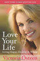 Love Your Life (Living Happy, Healthy, and Whole) by Victoria Osteen, 9780743296984