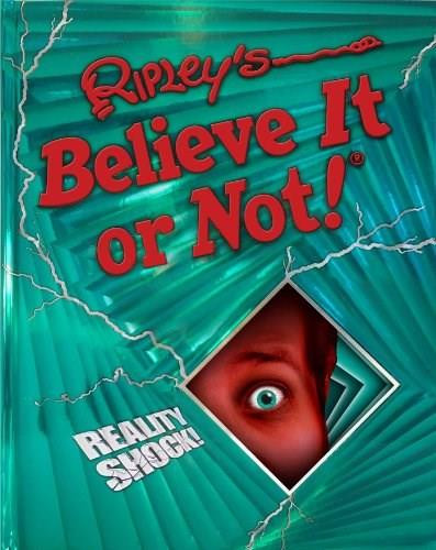 Ripley's Believe It Or Not! Reality Shock! by Ripley's Believe It Or Not!, 9781609911096