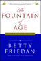 Fountain of Age by Betty Friedan, 9780743299879