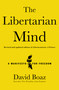 The Libertarian Mind (A Manifesto for Freedom) by David Boaz, 9781476752846