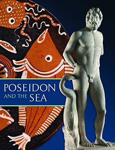 Poseidon and the Sea (Myth, Cult and Daily Life) by Seth D. Pevnick, 9781907804304