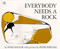 Everybody Needs a Rock by Byrd Baylor, Peter Parnall, 9780689710513