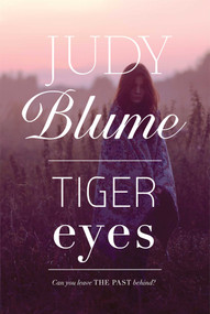 Tiger Eyes - 9781481413879 by Judy Blume, 9781481413879
