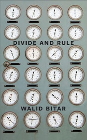 Divide and Rule by Walid Bitar, 9781552452547
