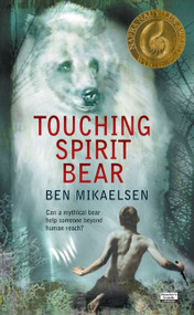 Touching Spirit Bear - 9780380805600 by Ben Mikaelsen, 9780380805600
