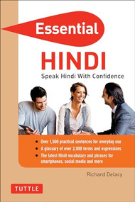 Essential Hindi (Speak Hindi with Confidence! (Hindi Phrasebook & Dictionary)) by Richard Delacy, 9780804844321