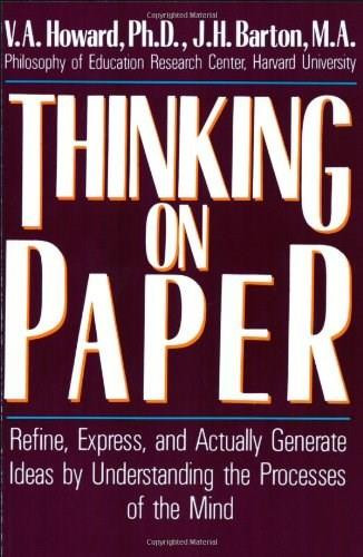Thinking on Paper by V.a. Howard, J.H. Barton, 9780688077587