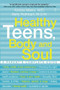 Healthy Teens, Body and Soul (A Parent's Complete Guide) by Andrea Marks, Betty Rothbart, 9780743225618