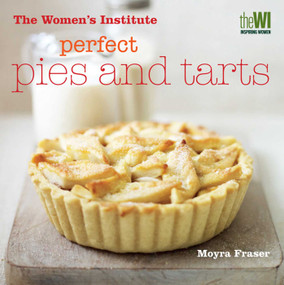 Women's Institute: Perfect Pies & Tarts by Moyra Fraser, 9780857203557
