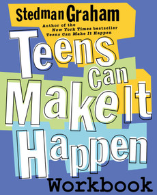 Teens Can Make It Happen Workbook by Stedman Graham, 9780743225588