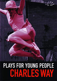 Plays for Young People by Charles Way, 9780953675715