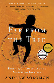 Far From the Tree (Parents, Children and the Search for Identity) - 9780743236713 by Andrew Solomon, 9780743236713