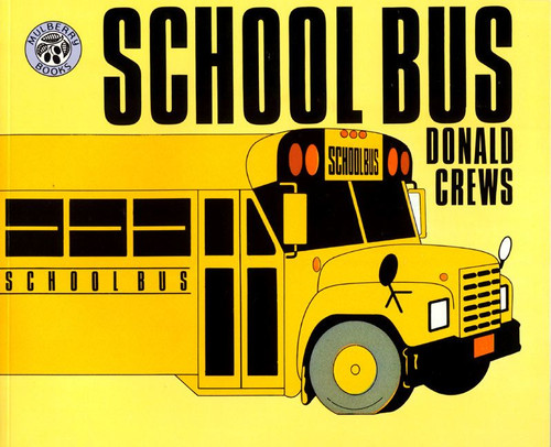 School Bus - 9780688122676 by Donald Crews, Donald Crews, 9780688122676