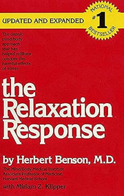 The Relaxation Response by Herbert Benson, M.D., Miriam Z. Klipper, 9780380815951