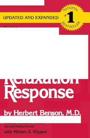 The Relaxation Response by Herbert Benson, M.D., Miriam Z. Klipper, 9780380815951
